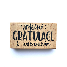 Keta (1029) - SRDEČNÁ GRATULACE K NAROZENINÁM - dřevěné razítko