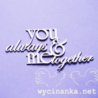 Wycinanka (249) - ALWAYS TOGETHER - kartonové výřezy