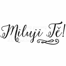 Keta (867) - MILUJI TĚ - dřevěné razítko