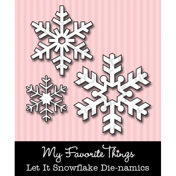 My Favorite Things - LET IT SNOWFLAKE - vyřezávací šablona