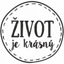 Keta (777) - ŽIVOT JE KRÁSNÝ - dřevěné razítko