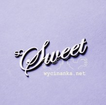 Wycinanka - SO SWEET (303) - kartonový výřez